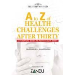 A TO Z OF HEALTH CHALLENGES AFTER THIRTY